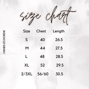 May include: Size chart for Hanes Ecocrew t-shirts, showing chest and length measurements in inches for sizes S, M, L, XL, and 2/3XL.
