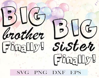Big Brother/Sister Sibling SVG PNG Dxf Eps: Matching Set (Digital Download)