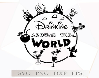 Drinking Around the World SVG PNG Dxf Eps: Epcot Design, Cricut & Silhouette Files