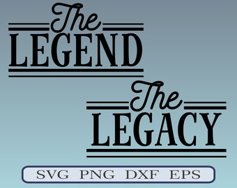 The Legend & The Legacy SVG Bundle, Mommy, Daddy and Me Cut File, Matching Family, Baby Shirt Saying Quote dxf eps png, Silhouette, Cricut