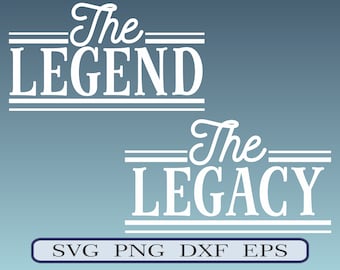 The Legend & The Legacy SVG Bundle, Mommy, Daddy and Me Cut File, Matching Family, Baby Shirt Saying Quote dxf eps png, Silhouette, Cricut