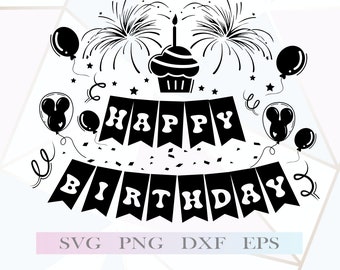 Happy Birthday SVG PNG Dxf Eps: Party Cut File for Cricut, Silhouette (Digital Download)
