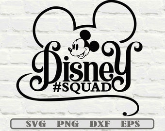 DisneySquad SVG / Squad Goals SVG / DisneyVacation Svg, Png, Dxf, Eps / DisneyQuote/ SVG Instant download design for cricut or silhouette