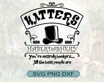 Alice in Wonderland Mad Hatter SVG: Haberdashery Design (Digital Download)