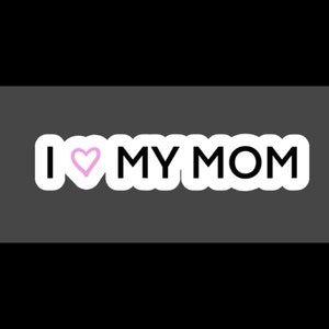 Eu amo meu adesivo de mãe