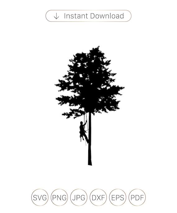 Tree Services SVG File Cricut,tree Svg Dxf Vinyl Cutting File,tree Arborist  Svg,tree Climbing Png,tree Service Logo,tree Service Silhouette 