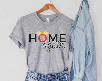 Home Again Tee, Theme Park Shirt, Theme Park Tee, Family Vacation Tee, Happiest Place On Earth, Amusement Park Tee, Mouse Ears Shirt