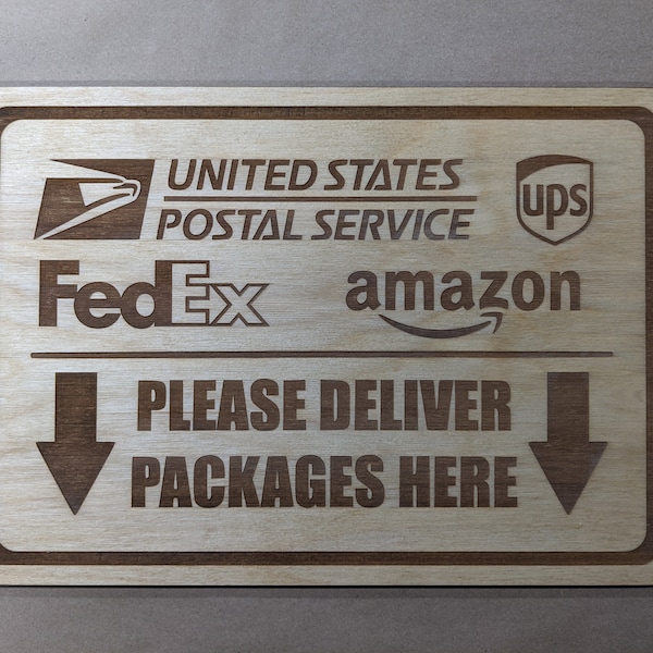 Please Deliver Packages Here - Wooden Sign Laser Etched