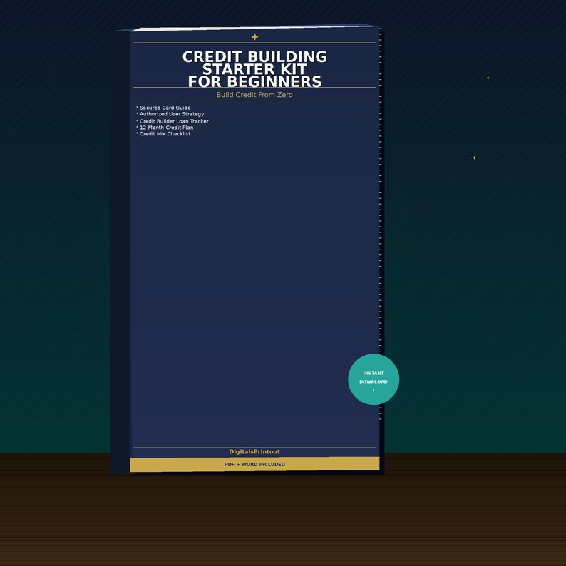 May include: A dark blue digital document titled Credit Building Starter Kit For Beginners, featuring a list of contents including a Secured Card Guide, Authorized User Strategy, Credit Builder Loan Tracker, 12-Month Credit Plan, and Credit Mix Checklist.