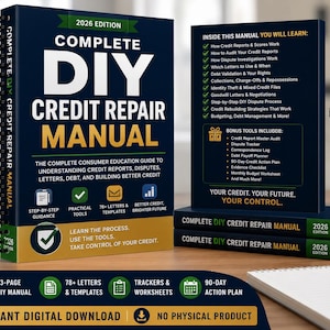 May include: A dark blue spiral-bound manual titled Complete DIY Credit Repair Manual 2026 Edition. The cover features white and yellow text, icons for guidance and templates, and a list of credit repair topics and bonus tools included inside.