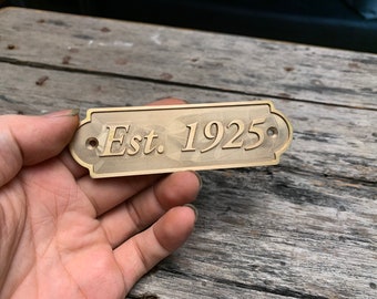 Custom brass sign- Custom date sign - Custom size plaques - Est sign- old antique finish wall and door sign