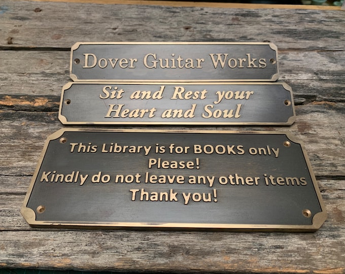 Custom brass sign ,brass , Bronze finish door plaques.