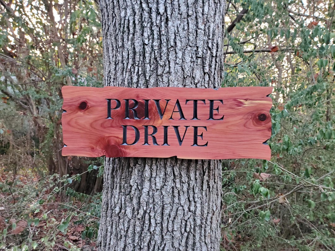 Private Drive Carved Wooden Sign, Rustic Driveway Plaque, Cedar Cypress ...