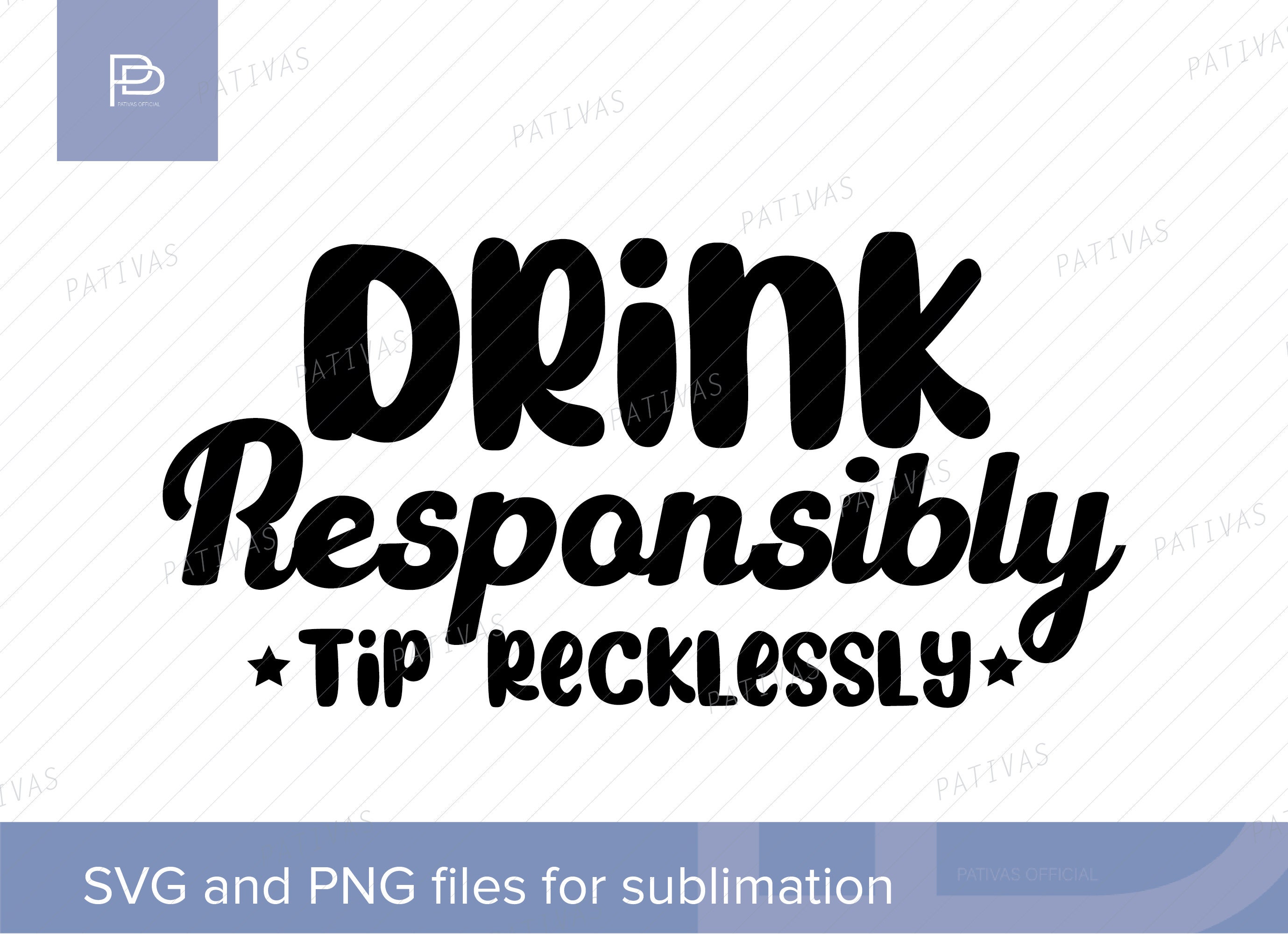 Scrapbooking Drink Responsibly SVGPNG Files Embellishments