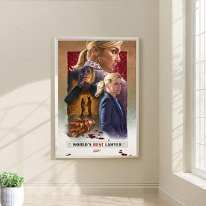 May include: A poster with a red, white, and black color scheme featuring a woman with blonde hair and a blue suit. The poster has the text "WORLD'S BEST LAWYER" and the word "Saul" in a smaller font. The poster has a bloody handprint and a bloody knife.