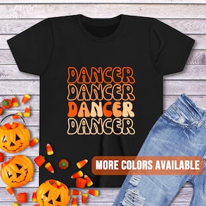 Dancer Halloween Tee | Spooky Dancer T Shirt | Girls Halloween Shirt | Cute Dancer Top | Halloween Dance T Shirt | Dance Team Gift Daughter
