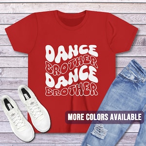 Dance Brother Retro Tee | Dancer Brother Shirt | Recital Dance Shirt | Gift for Dance Brother | Ballet Brother Sibling Family Shirt