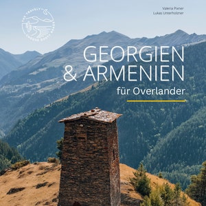 GEORGIEN & ARMENIEN Reiseführer für Overlander inkl. GPX-Tracks Bild 1