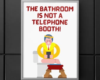 Sitting On The Toilet Too Long, Funny Toilet Print, Toilet Poster Art, Funny Toilet Printable, Funny Bathroom Sign, Toilet Rules Sign