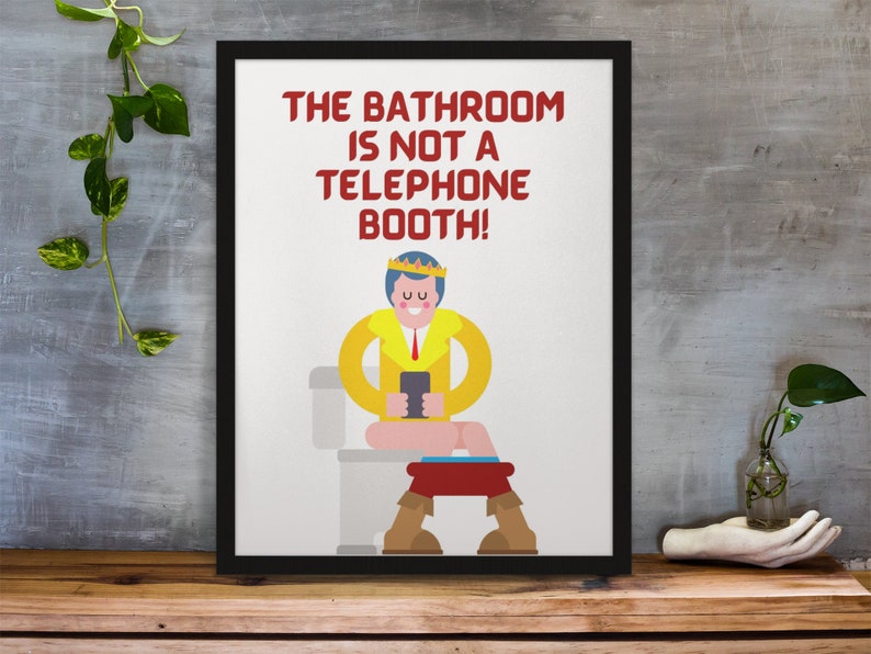 Sitting on the Toilet Too Long Funny Toilet Print Toilet Etsy UK