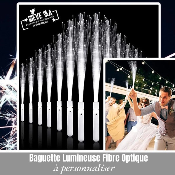 Lot Baguettes Lumineuses Fibre Optique/LEDS/Fête/Mariage/Anniversaire/EVJF/Ouverture de Bal/Personnalisable/