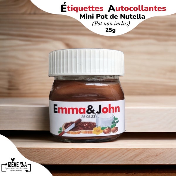 Lot Nutella Étiquettes Autocollantes pot 25g/remerciements/cadeaux invités/mariage/baptême/anniversaire/EVJF/témoins/annonce grossesse/papa/