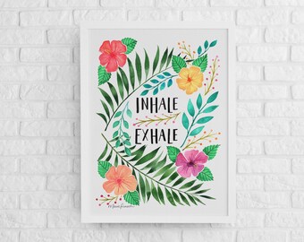 Inhale Exhale Tropical Art Print Green Watercolor Painting with Palms and Hibiscus Flowers - Meditation - Yoga - Calm
