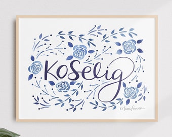 Koselig Art Print - Norwegian Watercolor Blue Floral Design - Hygge - Cozy - Winter