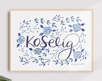 Koselig Art Print - Norwegian Watercolor Blue Floral Design - Hygge - Cozy - Winter
