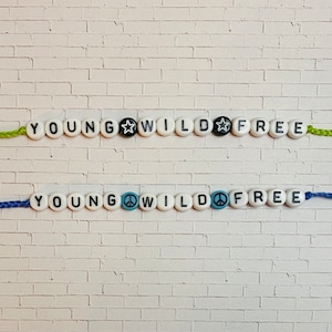Young, Wild, & Free Bracelet