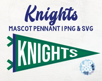 Knights Mascot | Pennant | School Spirit | PNG SVG