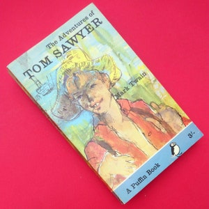 The Adventures of Tom Sawyer by Mark Twain - Puffin books 1963