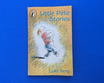 Little Pete Stories by Leila Berg, illustrated by Peggy Fortnum - Young Puffin