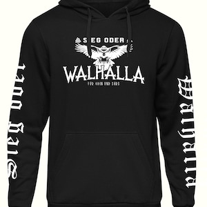 Sieg oder Walhalla Kapuzenpullover | Odin Wikinger Valhalla | M6 Ärmeldruck