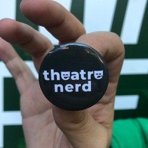 Theatre Nerd Button
