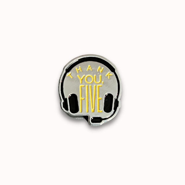 Thank You, Five Enamel Pin