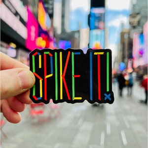 Spike It! Sticker