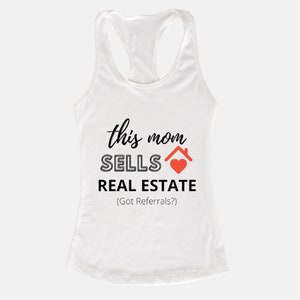 Realtor Racerback Tank, real estate tank, realtor gift, real estate gift - this mom sells Real Estate
