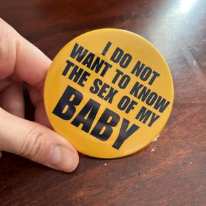 S*x of my baby Metal Pin Button 3" image 5