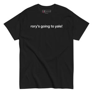 rory&#39;s going to yale! Unisex T-shirt