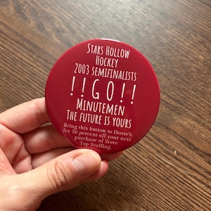 Hockey Team Minutemen Semifinals Pin Button 3"