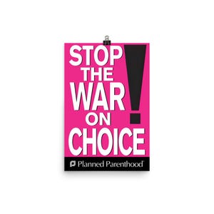 Stop the War on Choice Poster Rory Gilmore