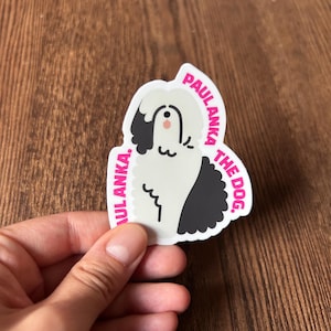 Paul Anka le chien Sticker