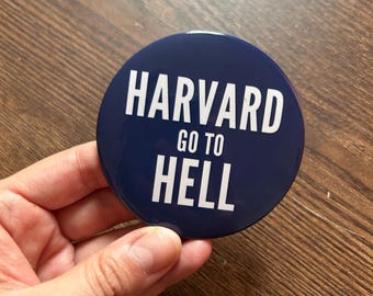 Harvard Go to Hell Metal Pin Button