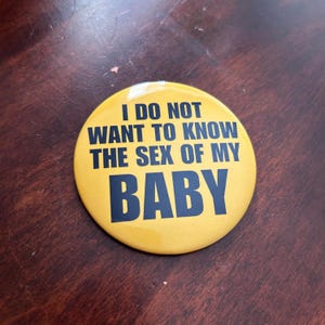 S*x of my baby Metal Pin Button 3" image 3