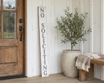 Antique Style No Soliciting skinny sign, great for narrow spaces! Authentically rustic, eco-friendly reclaimed wood. Porch Leaner Sign. 46"