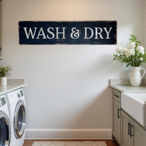 Large Antique Wash & Dry sign. Laundry Room decor. Solid wood wall hanging. Vintage art. Rustic wooden decor with timeless aesthetic. 46&quot;