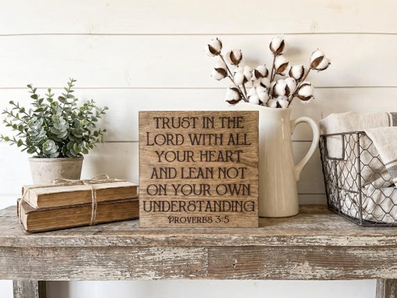 Proverbs 3:5 Freestanding reclaimed wood bible verse sign. Rustic Christian Decor. Religious scripture engraved into barn wood. 3.5 Inches
