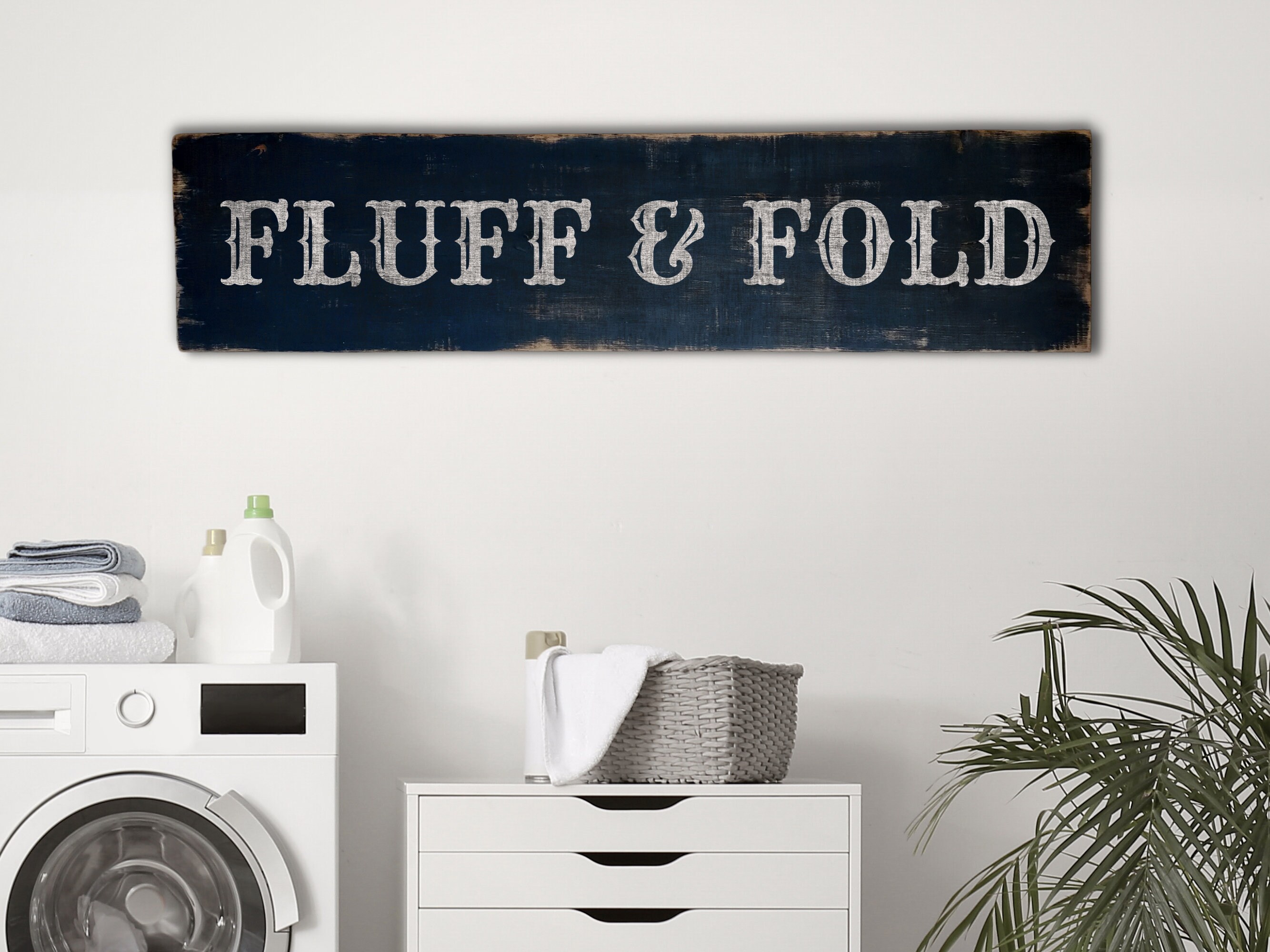 Fluff Sign Antique Style Fluff & Fold Sign. Solid Wood Wall Hanging With Vintag ...