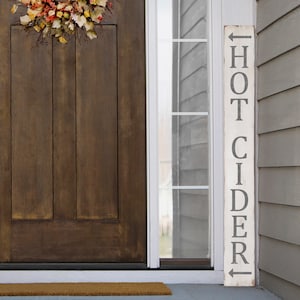 Hot Cider Antique style wooden porch leaner sign with arrows. Rustic Fall outdoor porch decor handcrafted from reclaimed wood. 46&quot;
